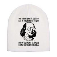You Know What It Doesn't Say In The Constitution Short Acrylic Beanie