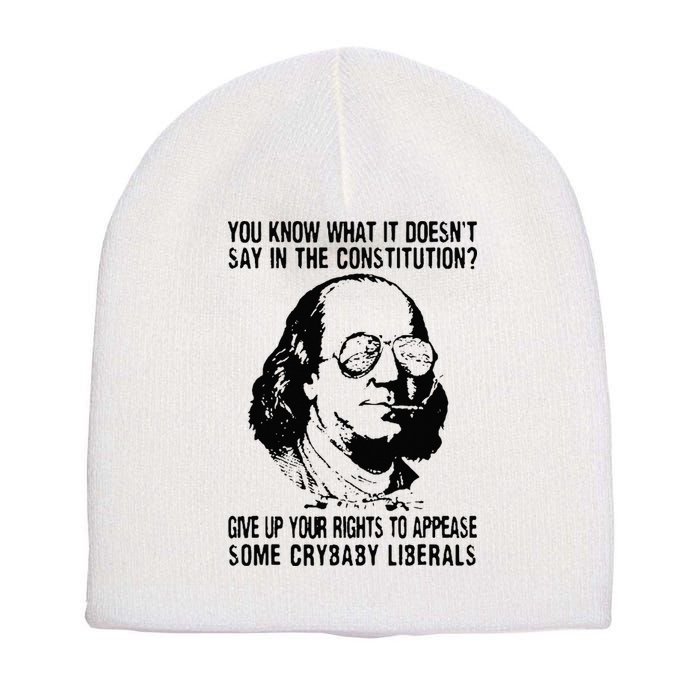 You Know What It Doesn't Say In The Constitution Short Acrylic Beanie
