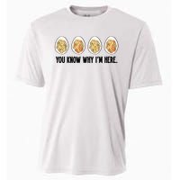 You Know Why IM Here Thanksgiving Eggs Cooling Performance Crew T-Shirt