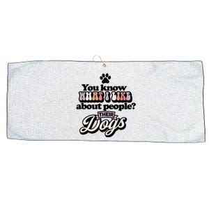 You Know What I Like About People? Their Dogs Large Microfiber Waffle Golf Towel