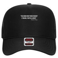You Know What Woke Means? It Means, You're A Loser! Trucker Hat