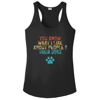 You Know What I Like About People Their Dogs Dog Lover Ladies PosiCharge Competitor Racerback Tank