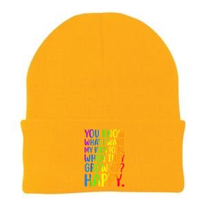 You Know What I Want My Kids To Be When They Grow Up Happy Knit Cap Winter Beanie