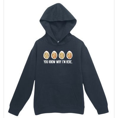 You Know Why Im Here Thanksgiving Urban Pullover Hoodie