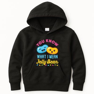 You Know What I Mean Jelly Bean Kids Hoodie