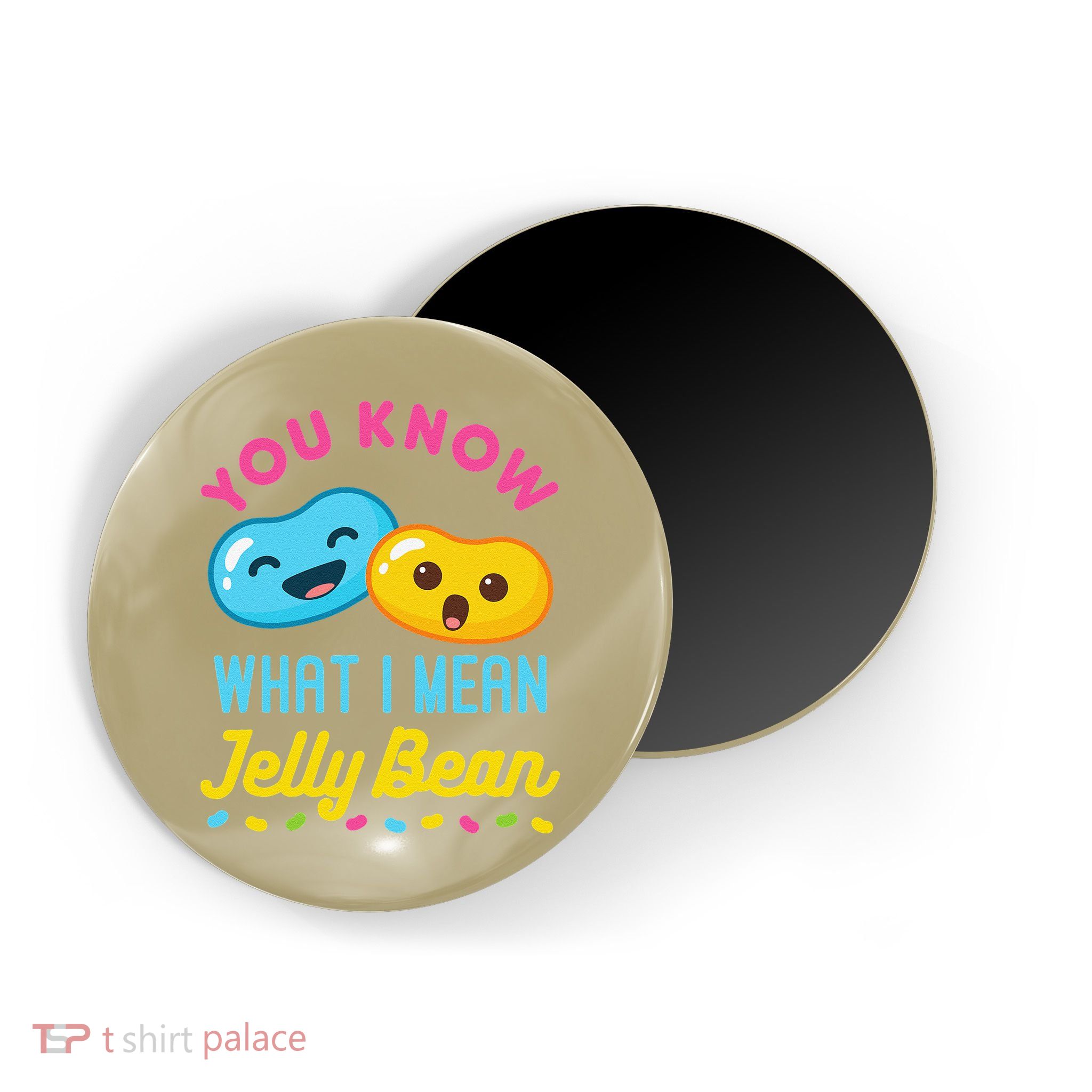 You Know What I Mean Jelly Bean Cute Sweets Lover Kawaii Magnet