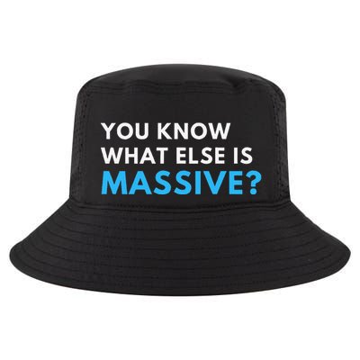You Know What Else Is Massive Meme Cool Comfort Performance Bucket Hat