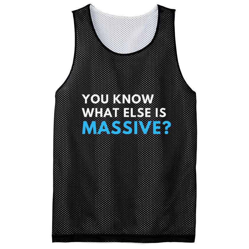 You Know What Else Is Massive Meme Mesh Reversible Basketball Jersey Tank