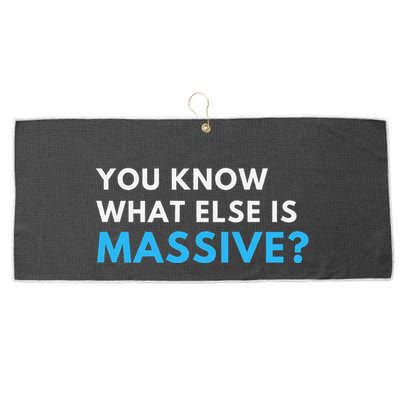 You Know What Else Is Massive Meme Large Microfiber Waffle Golf Towel