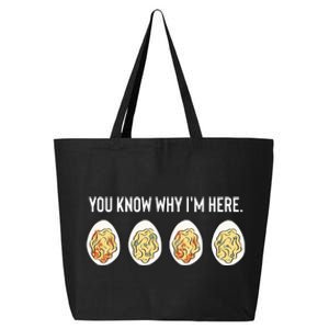 You Know Why I'm Here Thanksgiving Deviled Eggs Fall 25L Jumbo Tote