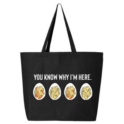 You Know Why I'm Here Thanksgiving Deviled Eggs Fall 25L Jumbo Tote