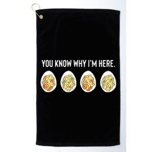 You Know Why I'm Here Thanksgiving Deviled Eggs Fall Platinum Collection Golf Towel