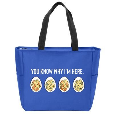 You Know Why I'm Here Thanksgiving Deviled Eggs Fall Zip Tote Bag