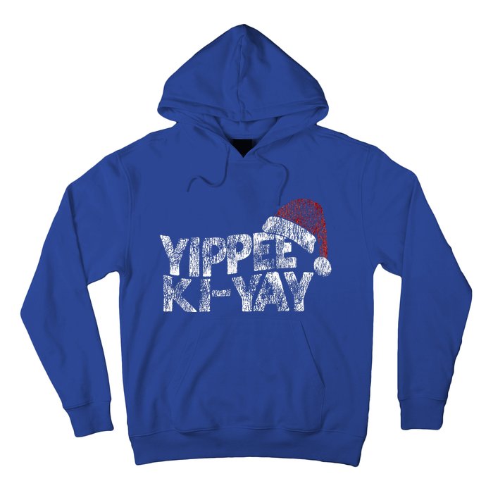 Yippee Kiyay Hoodie