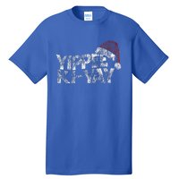 Yippee Kiyay Tall T-Shirt