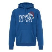 Yippee Kiyay Premium Hoodie