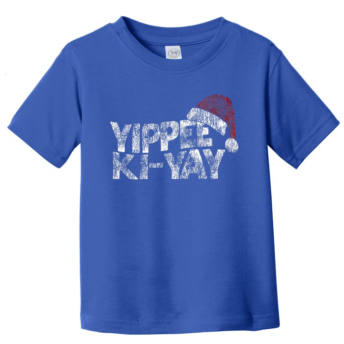 Yippee Kiyay Toddler T-Shirt