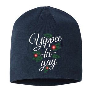 Yippee Ki Yay Christmas Holiday Sustainable Beanie