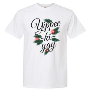 Yippee Ki Yay Christmas Holiday Garment-Dyed Heavyweight T-Shirt