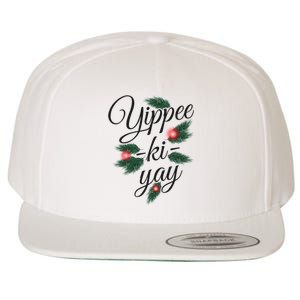 Yippee Ki Yay Christmas Holiday Wool Snapback Cap