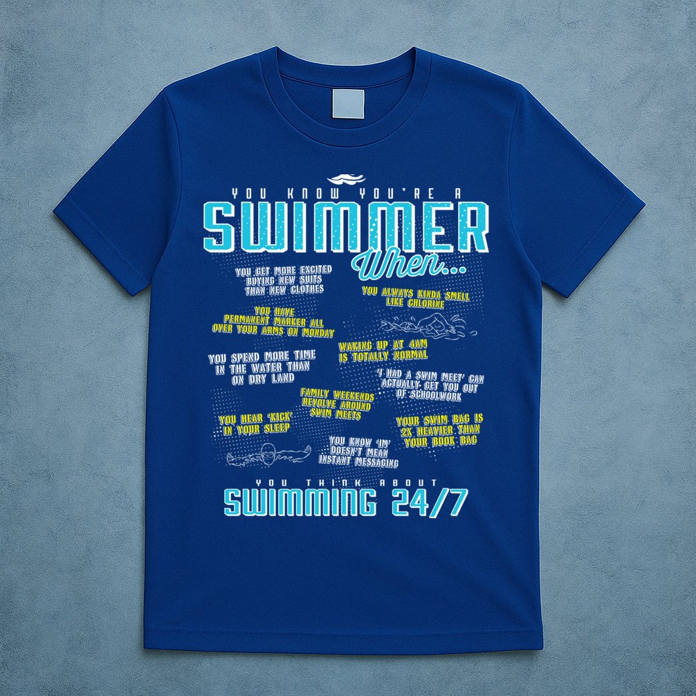 You Know You're A Swimmer When Funny List For Swim Gift T-Shirt