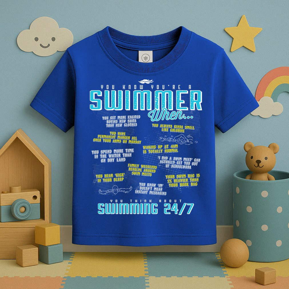 You Know You're A Swimmer When Funny List For Swim Gift Toddler T-Shirt