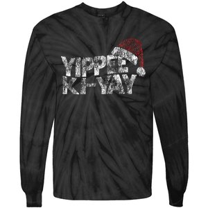 Yippee Ki Yay Tie-Dye Long Sleeve Shirt