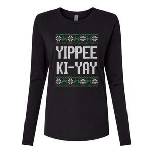 Yippee Ki Yay Funny Christmas Funny Gift Womens Cotton Relaxed Long Sleeve T-Shirt