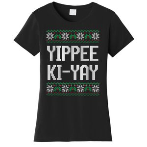 Yippee Ki Yay Funny Christmas Funny Gift Women's T-Shirt