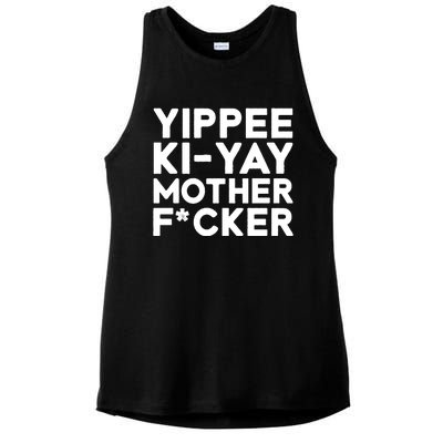 Yippee Ki Yay Mother F Cker Ladies PosiCharge Tri-Blend Wicking Tank