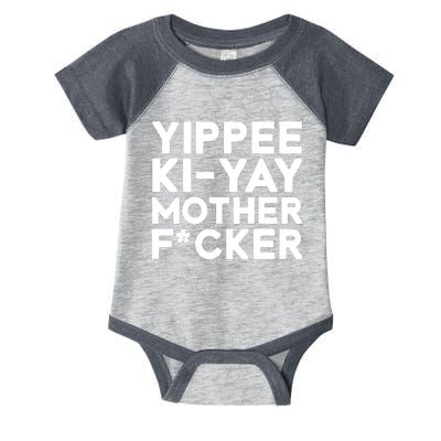 Yippee Ki Yay Mother F Cker Infant Baby Jersey Bodysuit