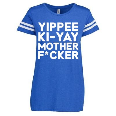 Yippee Ki Yay Mother F Cker Enza Ladies Jersey Football T-Shirt