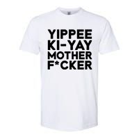 Yippee Ki Yay Mother F Cker Softstyle CVC T-Shirt