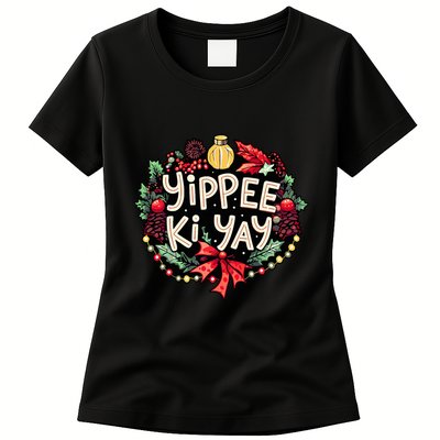 Yippee Ki Yay Funny Christmas Party Womens T-Shirt