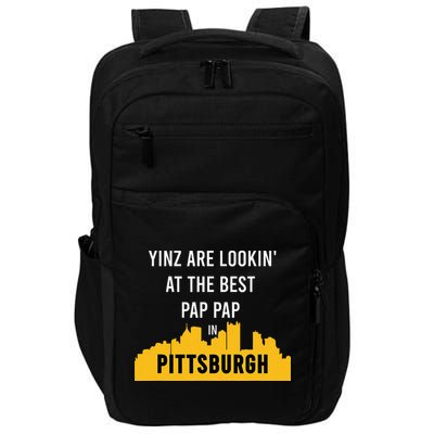 Yinz Looking At Best Yinzer Pap Pap Pittsburgh Pa Impact Tech Backpack