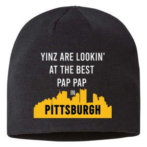 Yinz Looking At Best Yinzer Pap Pap Pittsburgh Pa Sustainable Beanie