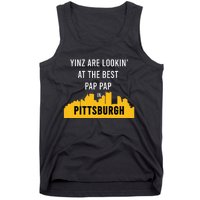 Yinz Looking At Best Yinzer Pap Pap Pittsburgh Pa Tank Top