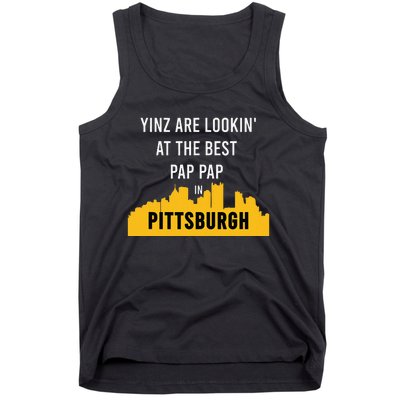 Yinz Looking At Best Yinzer Pap Pap Pittsburgh Pa Tank Top