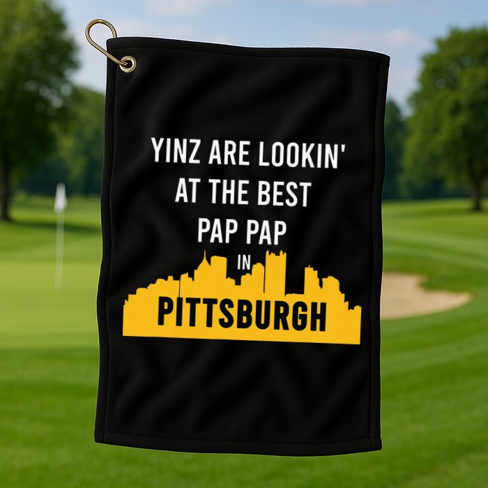 Yinz Looking At Best Yinzer Pap Pap Pittsburgh Pa Golf Towel