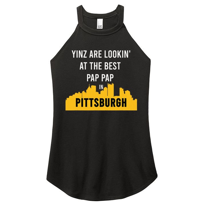 Yinz Looking At Best Yinzer Pap Pap Pittsburgh Pa Women's Perfect Tri Rocker Tank
