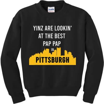 Yinz Looking At Best Yinzer Pap Pap Pittsburgh Pa Kids Sweatshirt