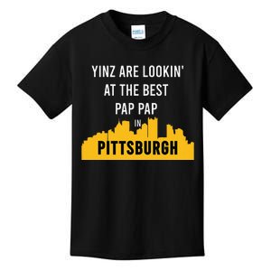 Yinz Looking At Best Yinzer Pap Pap Pittsburgh Pa Kids T-Shirt