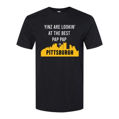 Yinz Looking At Best Yinzer Pap Pap Pittsburgh Pa Softstyle® CVC T-Shirt