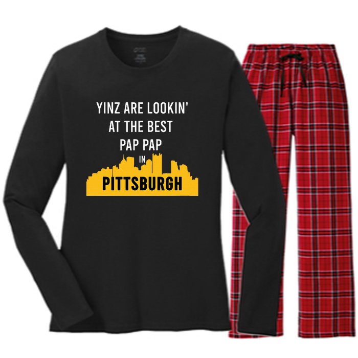 Yinz Looking At Best Yinzer Pap Pap Pittsburgh Pa Women's Long Sleeve Flannel Pajama Set 