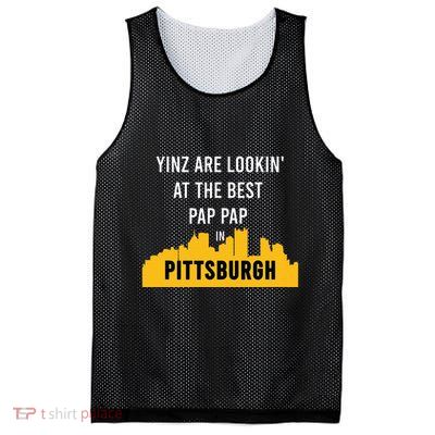 Yinz Looking At Best Yinzer Pap Pap Pittsburgh Pa Mesh Reversible Basketball Jersey Tank