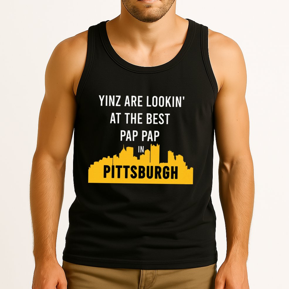 Yinz Looking At Best Yinzer Pap Pap Pittsburgh Pa Tank Top