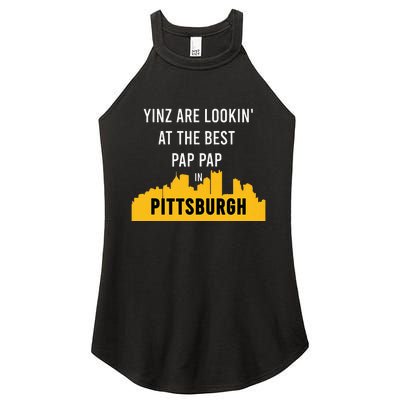 Yinz Looking At Best Yinzer Pap Pap Pittsburgh Pa Women's Perfect Tri Rocker Tank