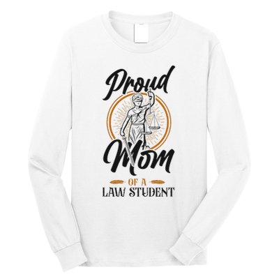 Young Lawyer Attorney Law Mom Mother Proud Mom Of A Law Long Sleeve Shirt