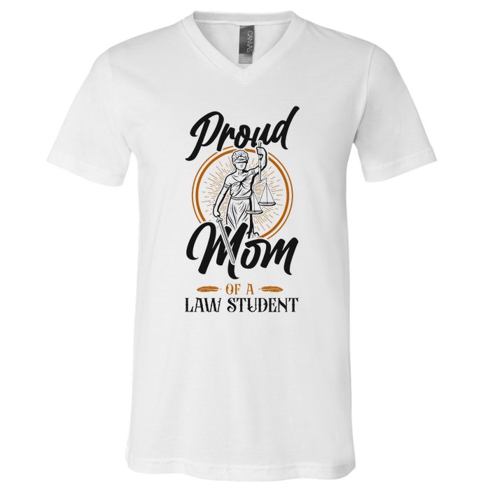 Young Lawyer Attorney Law Mom Mother Proud Mom Of A Law V-Neck T-Shirt