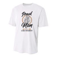 Young Lawyer Attorney Law Mom Mother Proud Mom Of A Law Youth Performance Sprint T-Shirt